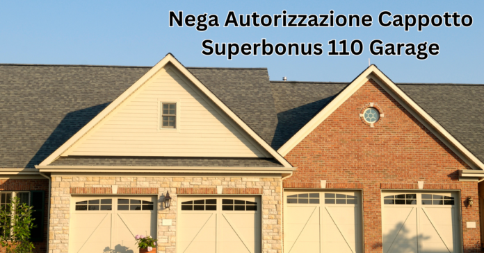 Denial of Authorization for Superbonus 110 Garage